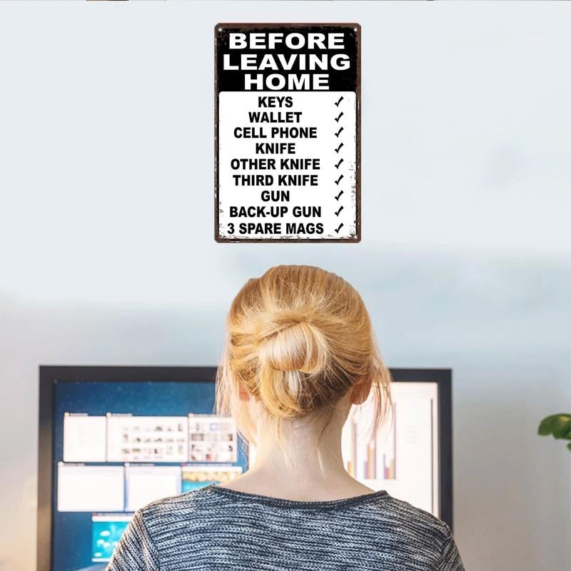 🎄Holiday Pre-Sale🔥“Before Leaving Home” Funny Metal Sign