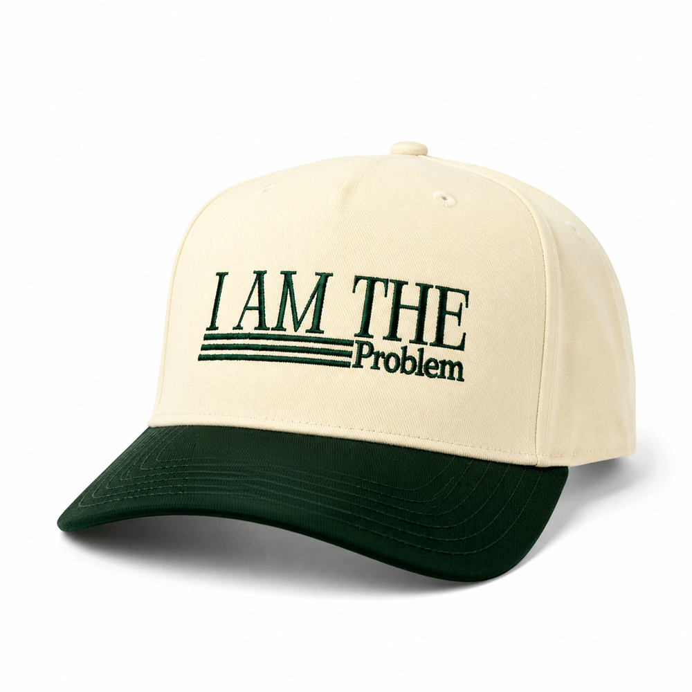 I Am The Problem Cap