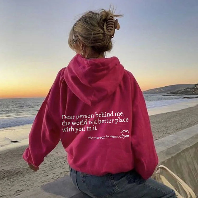 Dear Person Behind Me Sweatshirt Hoodie