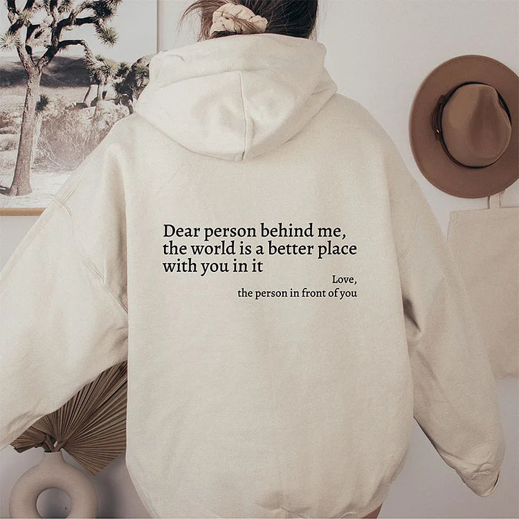 Dear Person Behind Me Sweatshirt Hoodie