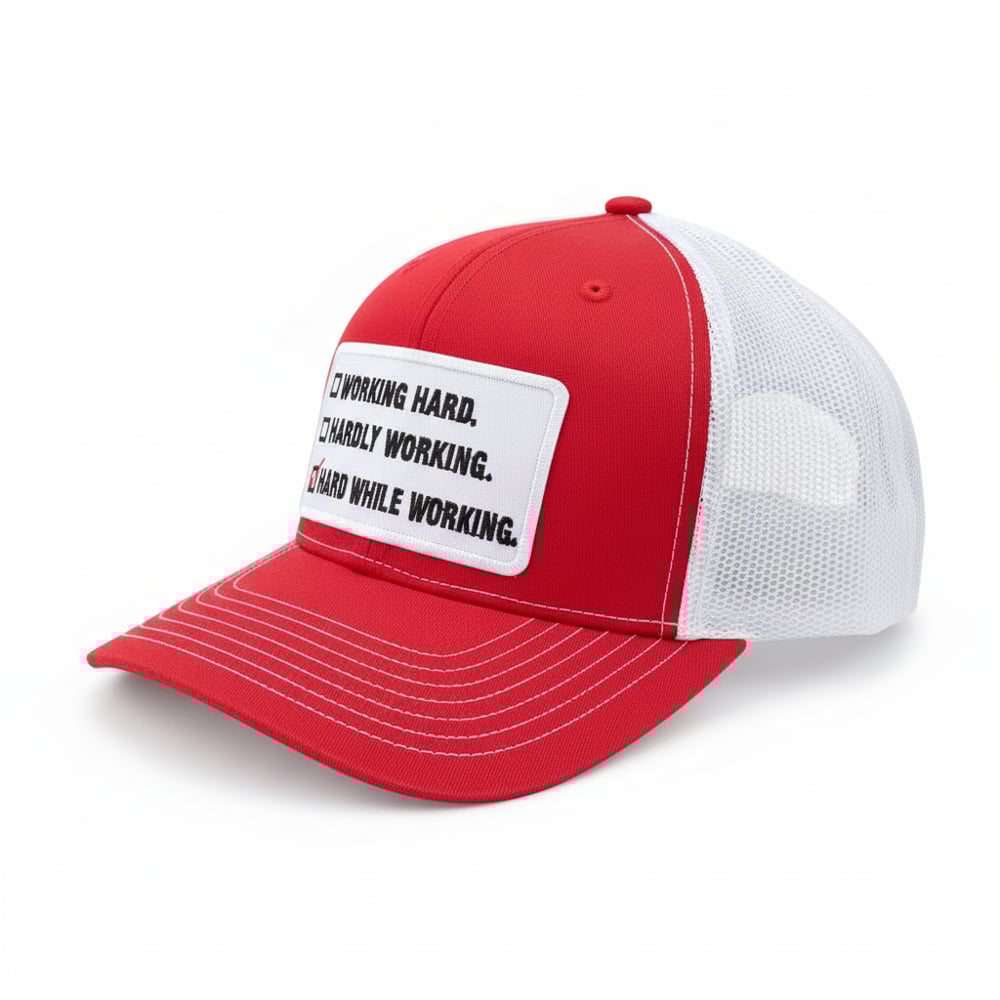 The "Hard While Working" Trucker Hat