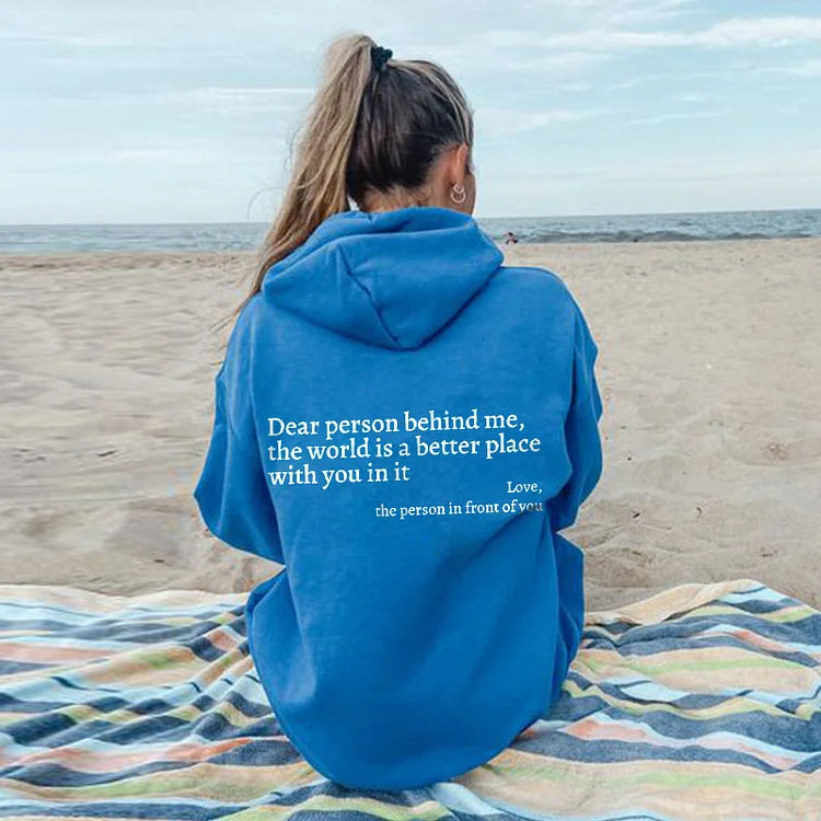 Dear Person Behind Me Sweatshirt Hoodie