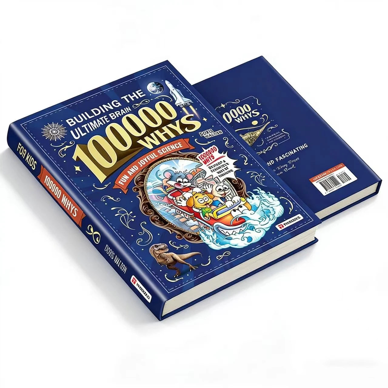Building the Ultimate Brain: 100000 Whys – Fun and Joyful Science for Kids