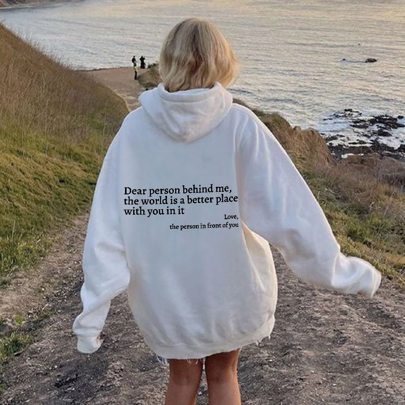 Dear Person Behind Me Sweatshirt Hoodie