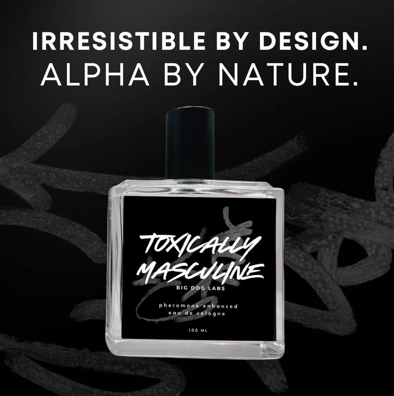 Toxically Masculine - Pheromone Infused Eau de Cologne
